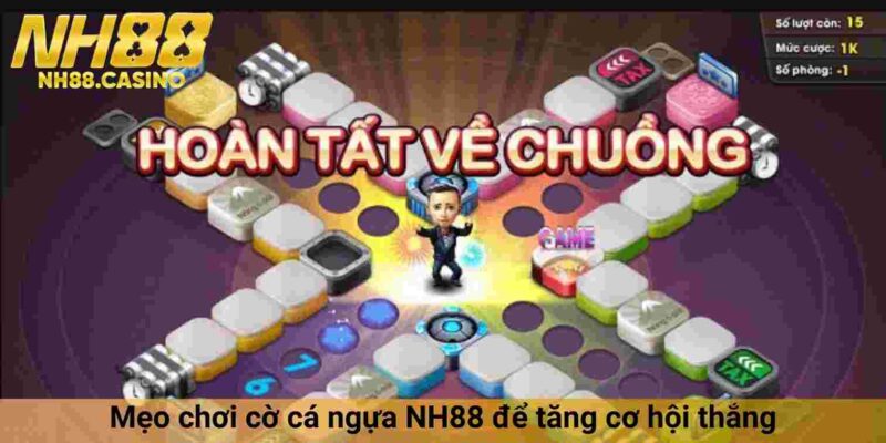 Mẹo chơi cờ cá ngựa NH88 để tăng cơ hội thắng