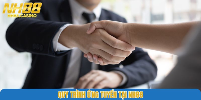 Quy trình ứng tuyển tại NH88
